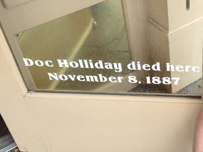 Doc Holiday Died Here
