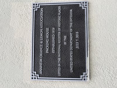Anaheim Orange & Lemon Association Packing House, Established 1919