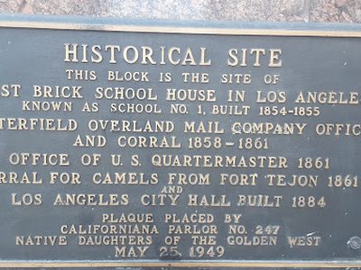 Historical Site of the first brick school house in Los Angeles