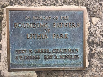 In Memory of the Founding Fathers of Lithia Park