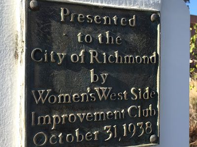 Presented to the City of Richmond by Women's West Side Improvement Club October 31, 1938