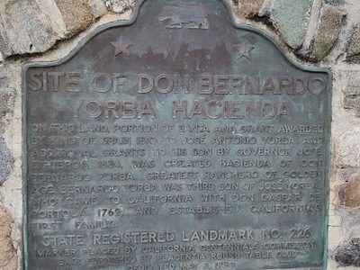 Site of Don Bernardo Yorba Hacienda
