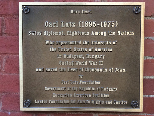 Here lived Carl Lutz...saved the lives of thousands of Jews