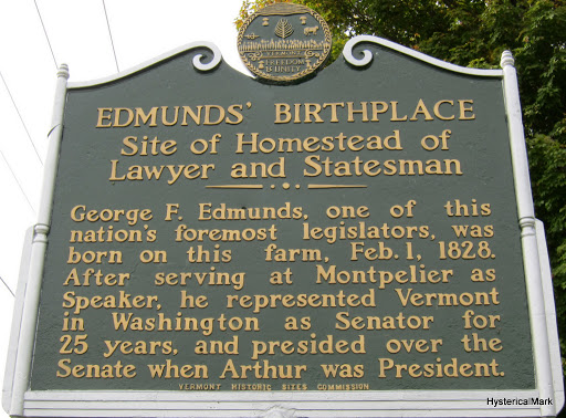 Edmunds' Birthplace - Site of Homestead of Lawyer and Statesman
