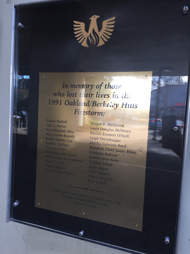 In memory of those who lost their lives in the 1991 Oakland / Berkeley Hills Firestorm