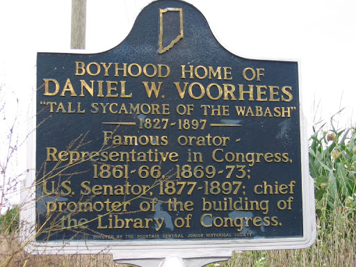 Boyhood Home of Daniel W. Voorhees "Tall Sycamore of the Wabash" 1827-1897