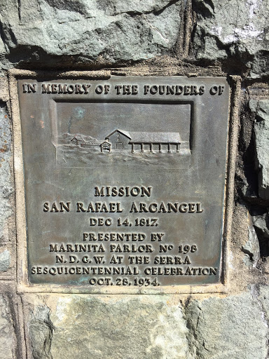 In Memory of the Founders of Mission San Rafael Arcangel